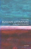 Couverture du livre « Russian Literature: A Very Short Introduction » de Kelly Catriona aux éditions Oup Oxford