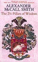 Couverture du livre « THE 2 1/2 PILLARS OF WISDOM - THE VON IGELFELD TRILOGY » de Alexander Mccall Smith aux éditions Abacus