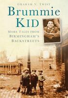 Couverture du livre « Brummie Kid » de Twist Graham aux éditions History Press Digital