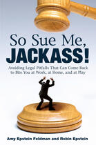 Couverture du livre « So Sue Me, Jackass! » de Epstein Robin aux éditions Penguin Group Us