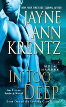 Couverture du livre « In Too Deep » de Jayne Ann Krentz aux éditions Penguin Group Us