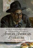 Couverture du livre « The Wiley Blackwell Anthology of African American Literature » de Gene Andrew Jarrett aux éditions Wiley-blackwell