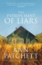 Couverture du livre « PATRON SAINT OF LIARS - PRINT ON DEMAND » de Ann Patchett aux éditions Fourth Estate