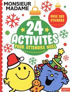 Couverture du livre « Monsieur madame - 24 activites pour attendre noel » de  aux éditions Hachette Jeunesse