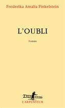 Couverture du livre « L'oubli » de Frederika Amalia Finkelstein aux éditions Gallimard