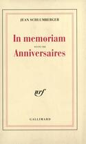 Couverture du livre « In memoriam / anniversaires » de Jean Schlumberger aux éditions Gallimard