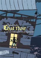 Couverture du livre « Chat Noir Tome 2 : le naufragé de l'île maudite » de Yann Darko aux éditions Gallimard-jeunesse
