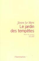 Couverture du livre « Le Jardin des tempêtes » de Yvon Le Men aux éditions Flammarion