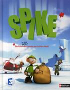 Couverture du livre « Spike ; élu lutin le plus gaffeur de l'année par le Père Noël » de  aux éditions Nathan