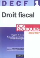 Couverture du livre « Droit fiscal ; decf 1 ; cas pratiques (10e édition) » de Patrick Pinteaux aux éditions Dunod
