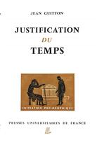 Couverture du livre « Justification du temps » de Jean Guitton aux éditions Puf