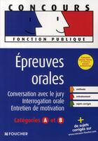 Couverture du livre « Épreuves orales ; catégories A et B » de Gerard Terrien aux éditions Foucher