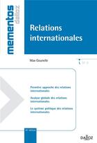 Couverture du livre « Relations internationales (10e édition) » de Max Gounelle aux éditions Dalloz