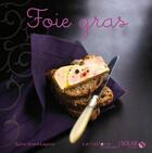 Couverture du livre « Foie gras » de Sylvie Girard-Lagorce aux éditions Solar