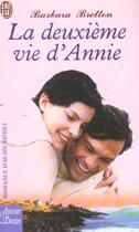 Couverture du livre « La deuxieme vie d'annie » de Barbara Bretton aux éditions J'ai Lu