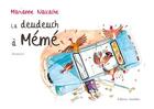 Couverture du livre « La deudeuch à mémé » de Marianne Naccache aux éditions Amalthee