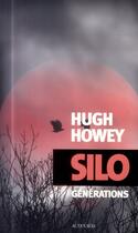 Couverture du livre « Silo Tome 3 : générations » de Hugh Howey aux éditions Actes Sud