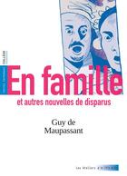 Couverture du livre « En famille et autres nouvelles » de Maupassant (De) aux éditions Actes Sud