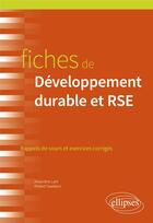 Couverture du livre « Fiches de developpement durable et rse » de Lare/Aloui/Costes aux éditions Ellipses