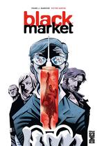 Couverture du livre « Black market » de Victor Santos et Frank J. Barbiere aux éditions Glenat Comics