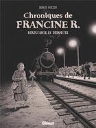 Couverture du livre « Chroniques de Francine R., résistante et déportée » de Boris Golzio aux éditions Glenat
