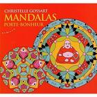 Couverture du livre « Mandalas porte-bonheur » de Christelle Gossart aux éditions Almora