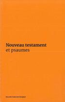 Couverture du livre « Nouveau testament et psaumes - couverture vinyle orange » de Aelf aux éditions Emmanuel