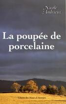 Couverture du livre « La poupée de porcelaine » de Nicole Andrieux aux éditions Monts D'auvergne