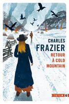 Couverture du livre « Retour à Cold Mountain » de Charles Frazier aux éditions Gallmeister