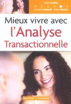 Couverture du livre « MIEUX VIVRE AVEC L'ANALYSE TRANSACTIONNELLE » de Cardon A. aux éditions Organisation