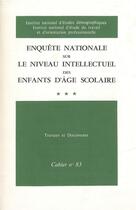 Couverture du livre « Enquête nationale sur le niveau intellectuel des enfants d'âge scolaire » de Auteurs Divers aux éditions Ined