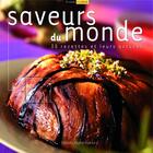 Couverture du livre « Saveurs du monde ; 30 recettes et leurs astuces » de Claude Herledan aux éditions Ouest France