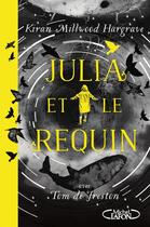 Couverture du livre « Julia et le requin » de Kiran Millwood Hargrave aux éditions Michel Lafon