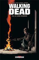 Couverture du livre « Walking Dead Tome 29 : la ligne blanche » de Charlie Adlard et Robert Kirkman et Stefano Gaudiano aux éditions Delcourt