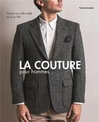 Couverture du livre « La couture pour les hommes » de Toshio Kaneko aux éditions De Saxe