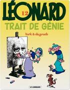 Couverture du livre « Léonard Tome 12 : trait de génie » de Bob De Groot et Turk aux éditions Lombard