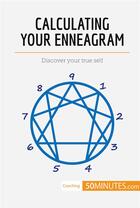 Couverture du livre « Calculating your enneagram : discover your true self » de  aux éditions 50minutes.com