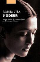 Couverture du livre « L'odeur » de Radhika Jha aux éditions Picquier