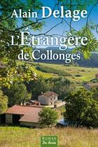 Couverture du livre « L'étrangère de Collonges » de Alain Delage aux éditions De Boree