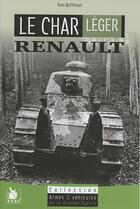 Couverture du livre « Le char léger Renault » de Yves Buffetaut aux éditions Ysec
