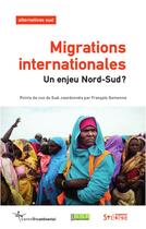 Couverture du livre « Migrations internationales ; un enjeu nord-sud ? » de Francois Gemenne aux éditions Syllepse