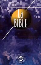 Couverture du livre « La bible parole de vie ; edition protestante » de  aux éditions Cerf