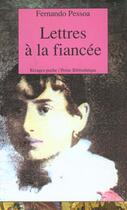 Couverture du livre « Lettres a la fiancee_1_ere_ed - fermeture et bascule vers 9782743639341 » de Fernando Pessoa aux éditions Rivages