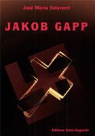 Couverture du livre « Jakob Gapp » de Jose Maria Salaverri aux éditions Saint Augustin