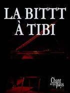 Couverture du livre « La bittt à Tibi » de Raoul Duguay aux éditions Publications Chant De Mon Pays