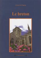 Couverture du livre « Le breton » de Alfred De Courcy aux éditions Traboules