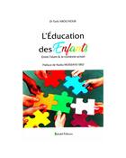 Couverture du livre « L'éducation des enfants entre l'islam et le contexte actuel » de Tarik Abou Nour aux éditions Iqra