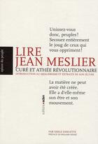 Couverture du livre « Jean Meslier,curé et fondateur de l'athéisme révolutionnaire » de Serge Deruette aux éditions Aden Belgique