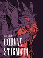 Couverture du livre « Corvax stigmata » de Paula Andrade aux éditions Nine Editions