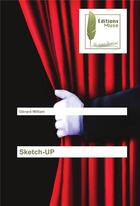 Couverture du livre « Sketch-up » de William Gerard aux éditions Muse